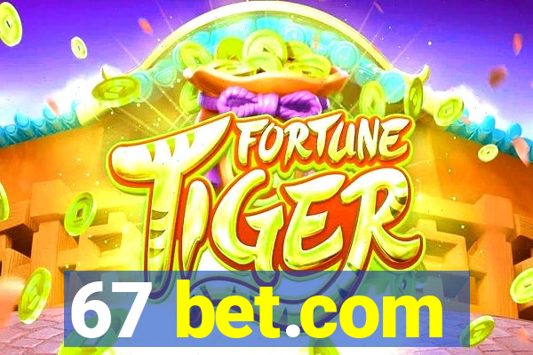 67 bet.com